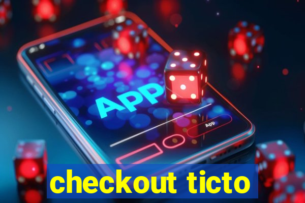 checkout ticto